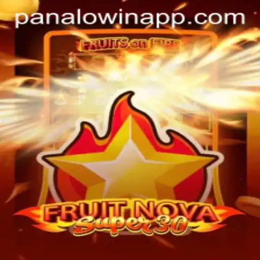 Exploring FruitrNovaSupe30: Your Gateway to Engaging Entertainment with Panalo.Win
